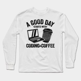Coding & Coffee Day Programmer Software Developer Gift Long Sleeve T-Shirt